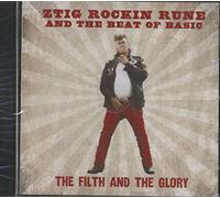 Ztig Rockin' Rune & The Beat Of Basic - The Filth And The Glory (CD)