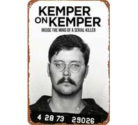 ZTLLFV Kemper on Kemper: Inside the Mind of a Serial Killer Poster Sign Metal Tin Sign Wall Art Decor - Targa retrò per la decorazione della casa, idea regalo, 20,3 x 30,5 cm