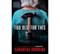 Zu alt für sowas: In limitierter Sonderausgabe mit Farbschnitt