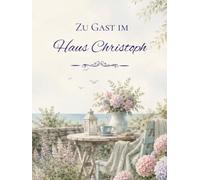 Zu Gast im Haus Christoph