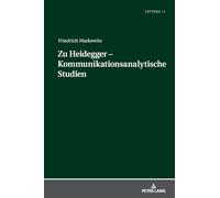 Zu Heidegger - Kommunikationsanalytische Studien