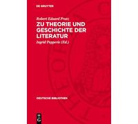 Zu Theorie Und Geschichte Der Literatur