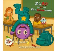 Zubo landet zur Einschulung - Ein galaktisch witziges Silben-Abenteuer: Leicht zu lesen in Silben. Silbenmethode. 1. Klasse ab 6 Jahren.: 2