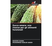 Zucca amara: una risorsa per gli alimenti funzionali