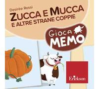 Zucca e Mucca e altre strane coppie. Giocamemo