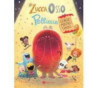 Libri Davide CalÃ¬ - Zucca Osso E Pelliccia. Giorgio Mostro Timido. Ediz. A Colo