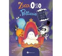 Zucca, osso e pelliccia. Straccio è giù di corda. Ediz. illustrata