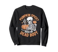 Zucca Spice Over My Dead Body Halloween Felpa