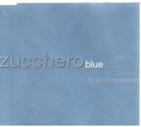 Zucchero - Blue (Julian Mendelsohn Remixes, 3 versions, 1999)