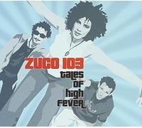Zuco 103 - Tales of High Fever