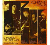 Zuffanti & Zband - Il Mondo Che Era Mio (Live In Studio 2014)