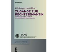 Zugänge zur Rechtssemantik (Copertina rigida) Linguae & Litterae