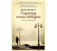 Zugzwang. Mossa obbligata