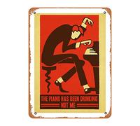 Zuhhgii Poster vintage con stampa artistica The Piano Has Been Drinking, Tom Waits - Poster vintage 20,3 x 30,5 cm, in metallo vintage, per casa, bar, pub, garage, decorazione regalo