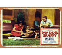 Zuhhgii Targa in latta retrò MY DOG BUDDY 1960 US Lobby Card 8 London Littlest Hobo Classic Movie TV poster decorazione da parete poster musicale bar pub caffetteria parete cucina bagno poster karaoke