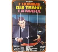 Zuhhgii The Man Who Betrayed the Mafia Movie Poster Retro Film Tin Sign Cafe Restaurant Home Wall Retro Club Restaurant Man Cave Gift Vintage Metal Sign 30,5 x 20,3 cm.