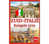 ZUID-ITALIË REISGIDS 2026