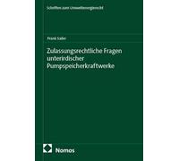 Zulassungsrechtliche Fragen unterirdischer Pumpspeicherkraftwerke: 50