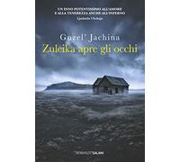 Zuleika apre gli occhi