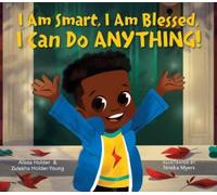 Zulekha Holder-Young Alis I Am Smart, I Am Blessed, I Can Do (Copertina rigida)