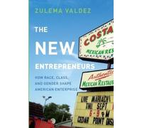 Zulema Valdez The New Entrepreneurs (Tascabile)