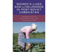 Zulfiya Tursuno Women’s Lives and Livelihoods in Post-Soviet (Copertina rigida)