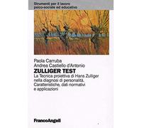 Zulliger test. La tecnica proiettiva di Hans Zulliger nella diagnosi di personalità. Caratteristiche, dati normativi e applicazioni