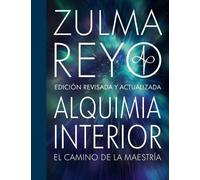 Zulma Reyo Alquimia Interior (Copertina rigida)