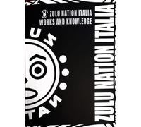 Zulu Nation Italia works and knowledge