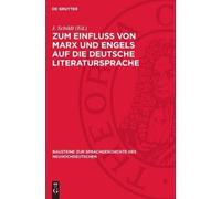 Zum Einfluß Von Marx Und Engels Auf Die Deutsche Literaturspr (Copertina rigida)