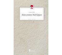 Zum ersten Mal Gayce. Life is a Story - story.one