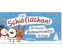 Zum Schieflachen!: ab 4 Jahren | 24 leicht verständliche Witze und Scherzfragen zum Thema Weihnachten und Advent
