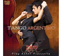 Zum - Tango Argentino Zum Play Astor Piazzolla