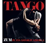 Zum Tango Argentino: Zum Plays Astor Piazzolla (CD) Album