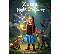 Zuma and the Night Creatures