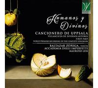 Zuniga, Baltazar / L - Humanos Y Divinos: Cancionero De Upsala,
