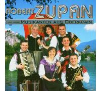 Zupan,Robert und Seine Musikanten aus Oberkrain - Die Sensation aus Slowenien