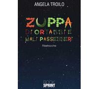 Zuppa di ortaggi e mali passeggeri