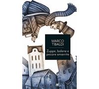 Zuppe, balene e pecore smarrite. Racconti di donne, uomini e cose dallo straordinario mondo della Bibbia
