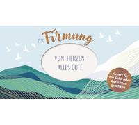 Zur Firmung: Von Herzen alles Gute - Kuvert für ein Geldgeschenk oder einen Gutschein | Geschenk zur Firmung für Kinder ab 13 Jahren