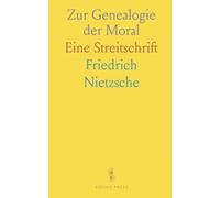 Zur Genealogie der Moral: Eine Streitschrift