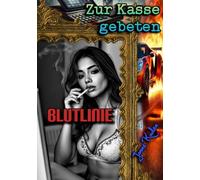 Zur Kasse gebeten: Blutlinie