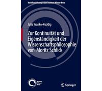Zur Kontinuität und Eigenständigkeit der Wissenschaftsphilosophie von Moritz Schlick: 34