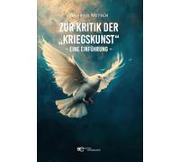 Zur Kritik der «Kriegskunst». Eine einführung
