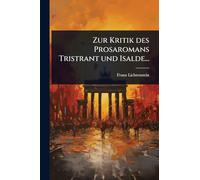 Zur Kritik des Prosaromans Tristrant und Isalde...
