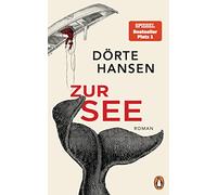 Zur See: Roman - Der Nummer 1 Bestseller