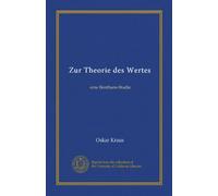 Zur Theorie des Wertes: eine Bentham-Studie (Edizione tedesca)