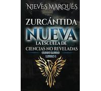 Zurcántida Nueva: La Escuela de Ciencias No Reveladas