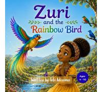 Zuri and the Rainbow Bird