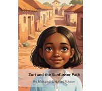 Zuri and the Sunflower Path